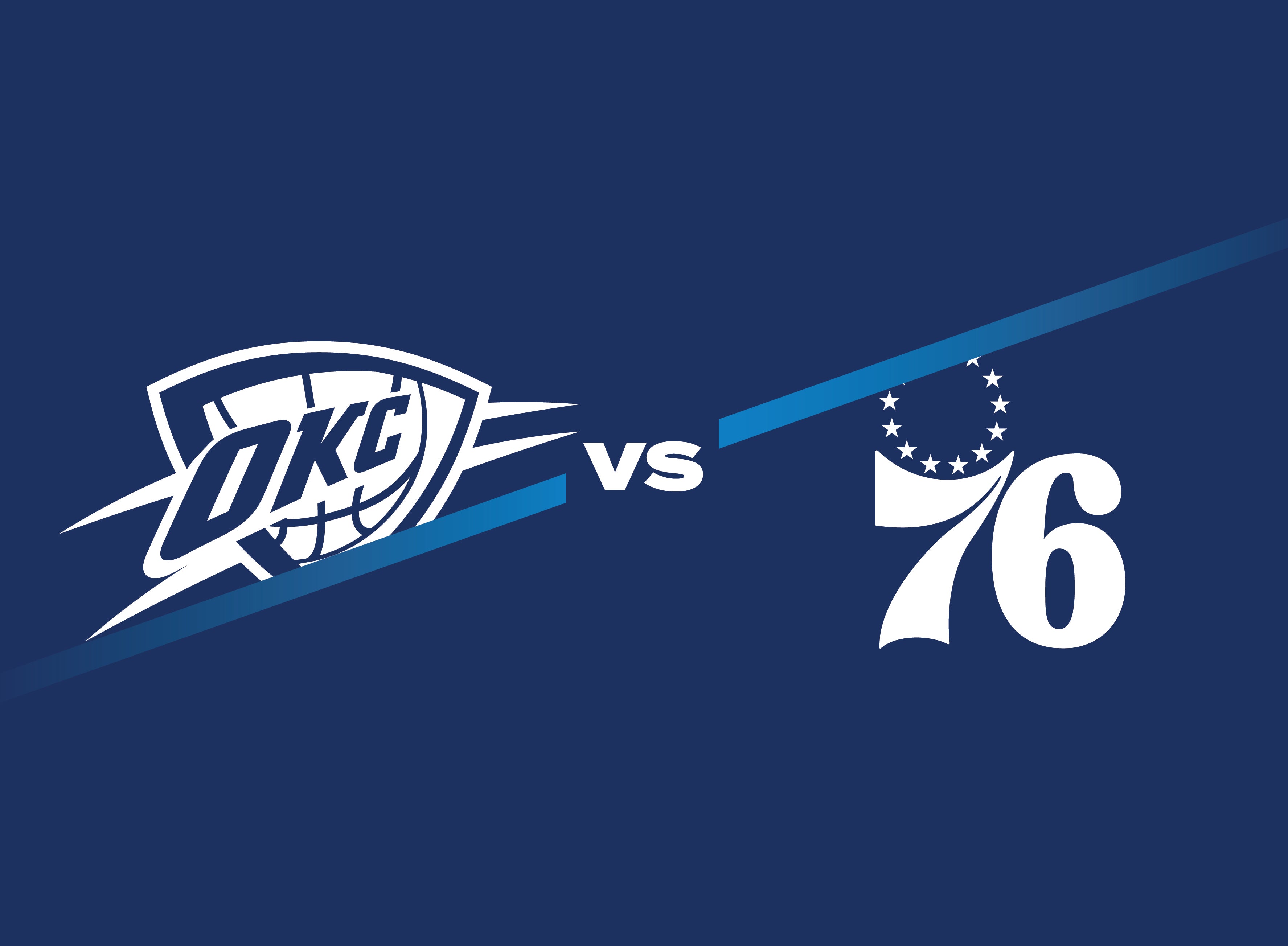 OKC Thunder vs. Philadelphia 76ers