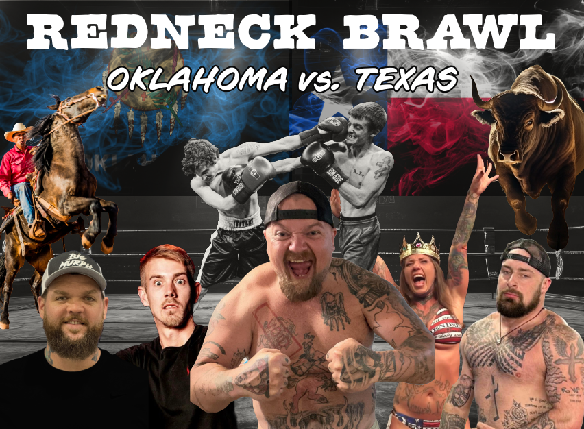 Redneck Brawl 7 "Oklahoma vs Texas"
